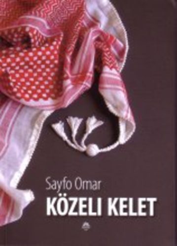 Sayfo Omar - K�zeli Kelet
