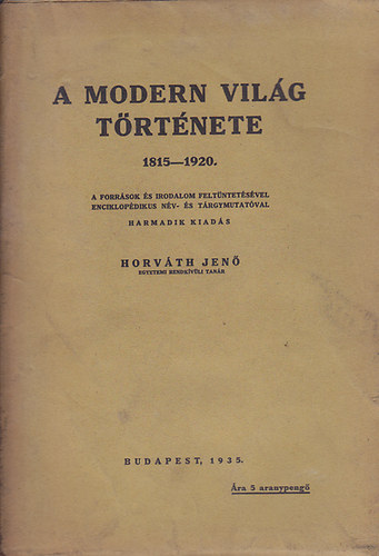 A modern vilg trtnete 1815-1920
