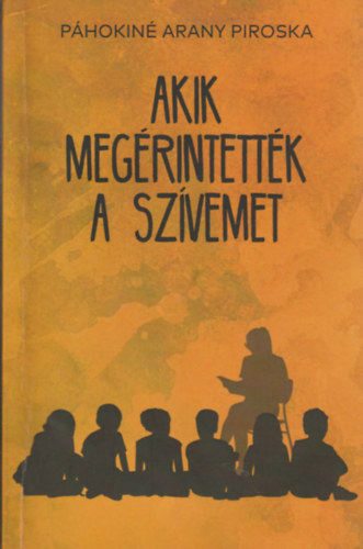 Akik meg�rintett�k a sz�vemet