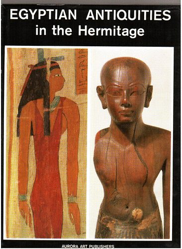 Aurora Art Publishers - Egyptian Antiquities in the Hermitage