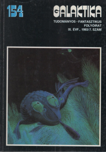 Galaktika 154. - IX. vf. 1993/7. szm (Tudomnyos-fantasztikus folyirat)