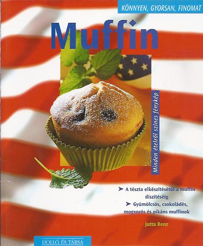 Muffin (knnyen, gyorsan, finomat)