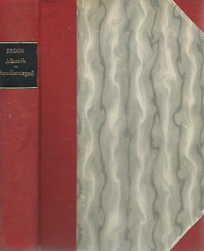 Erds Rene - Alkotk / Borshercegn ALRT
