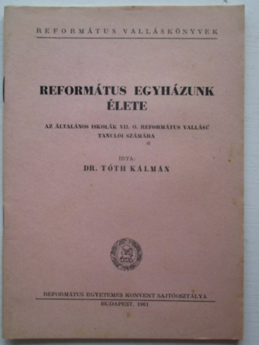 Reformtus egyhzunk lete