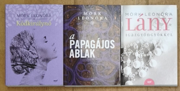 3db M�rk Leon�ra reg�ny - K�dkir�lyn�, A papag�jos ablak, L�ny igazgy�ngy�kkel