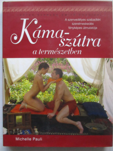 K�ma-sz�tra a term�szetben