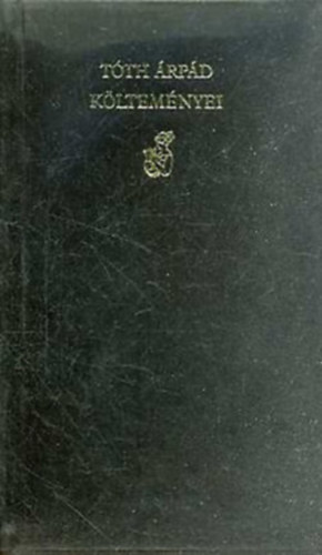 Tóth Árpád - Tóth Árpád költeményei (számozott, bőr!)