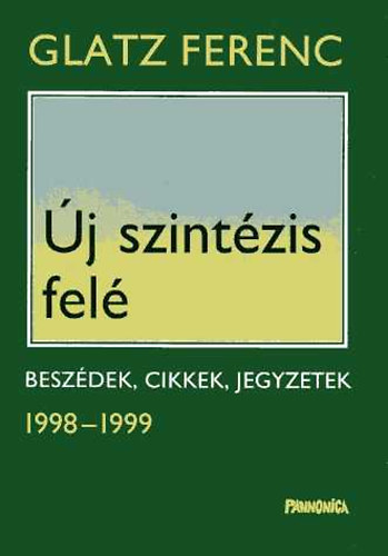 j szintzis fel - Beszdek, cikkek, jegyzetek 1998-1999