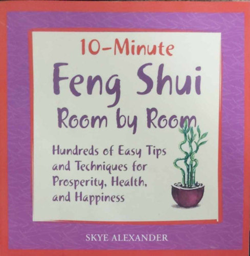 10-Minute Feng Shui Room by Room