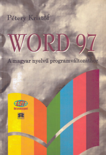 Pterfi Kristf - Word 97 - A magyar nyelv programvltozathoz