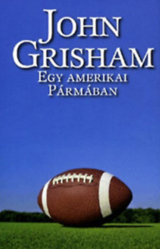 Egy amerikai P�rm�ban- John Grisham