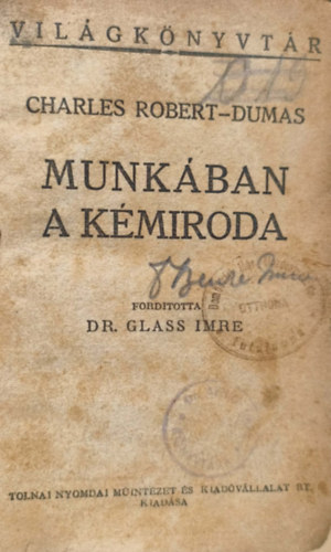 Charles Robert Dumas - Munk�ban a k�miroda