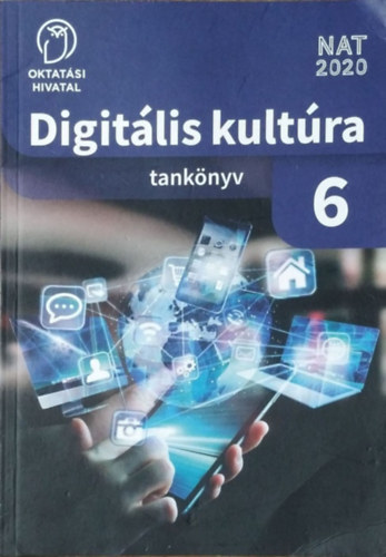 Digit�lis kult�ra 6. - Tank�nyv (OH-DIG06TA)