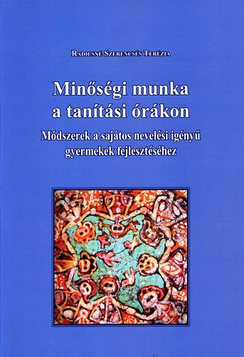Min�s�gi munka a tan�t�si �r�kon