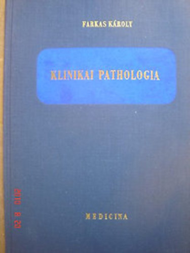 Farkas K�roly - Klinikai pathologia