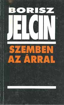 Szemben az rral (nletrajz,Boris Jelcin)