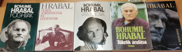 5 db Hrabal: Foghjak + Tkrk rulsa + Vres trtnetek s legendk + Vita Nuova + Zsebcselek