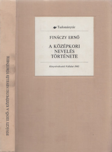A kzpkori nevels trtnete (reprint)