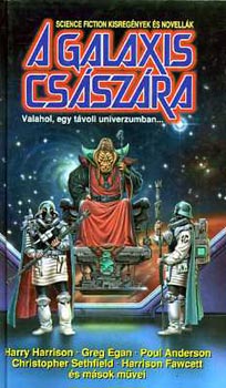 A Galaxis csszra - Science fiction kisregnyek s novellk