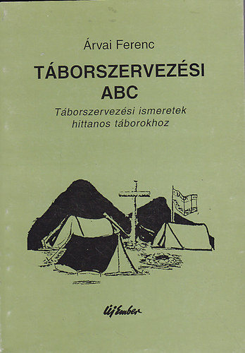 rvai Ferenc - Tborszervezsi ABC