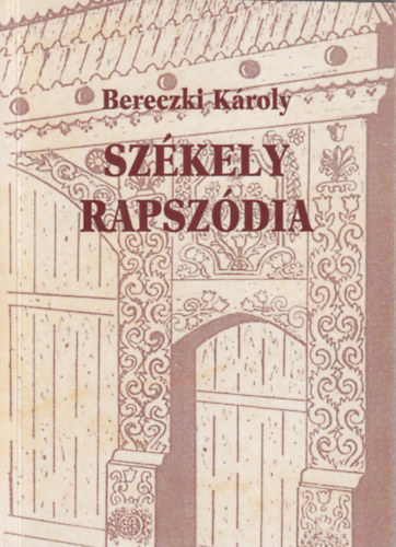 Szkely rapszdia (dediklt)