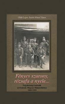 Fnyes szurony,rzsafa a nyele...