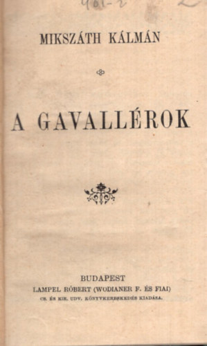 A gavallrok  ( Magyar Knyvtr sorozat 1905 )