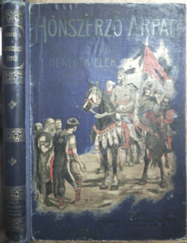 Honszerz rpd (Elbeszls a honfoglals idejbl az ifjusgnak)- Mhlbek Kroly rajzaival