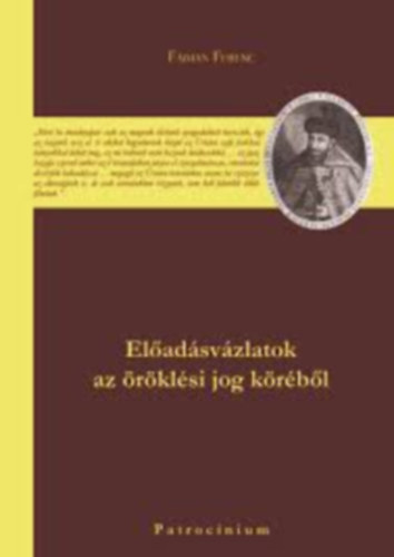 El�ad�sv�zlatok az �r�k�s�d�si jog k�r�b�l