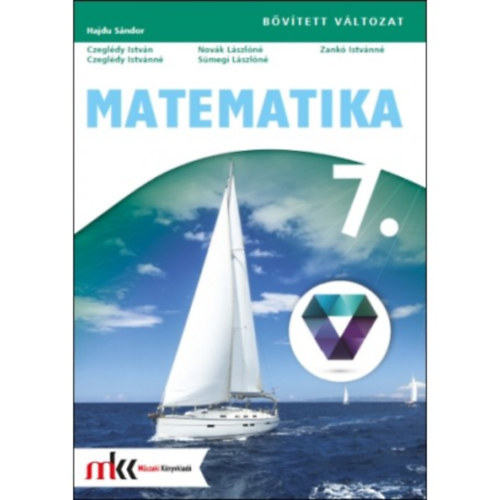Hajdu Sndor - Matematika 7. - Bvtett vltozat - MK-4209-7 (Knyv)