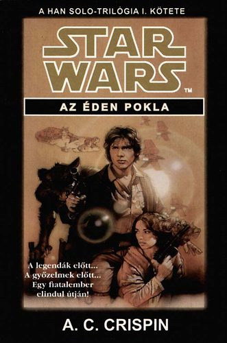 A. C. Crispin - Az den pokla (Star Wars-A Han Solo trilgia 1. ktete)