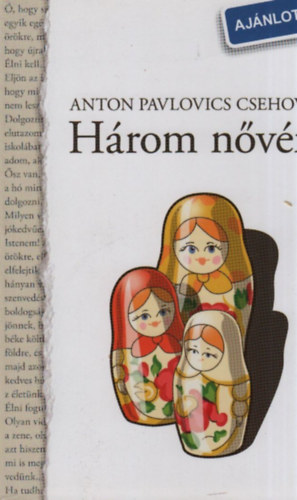 Anton Pavlovics Csehov - Hrom nvr (Ntk-klasszikusok)