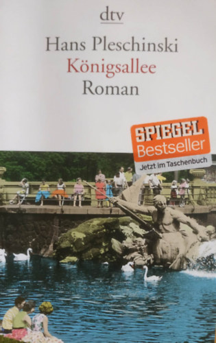 Hans Pleschinski - K�nigsallee
