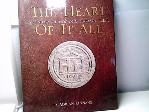 The Heart of it All: A History of Hogan & Hartson