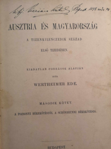 Ausztria s Magyarorszg a tizenkilencedik szzad els tizedben. Kiadatlan forrsok alapjn II