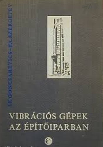 Vibr�ci�s g�pek az �p�t�iparban