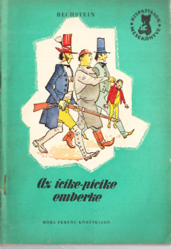 Az icike-picike emberke (Kispajt�sok mesek�nyve)