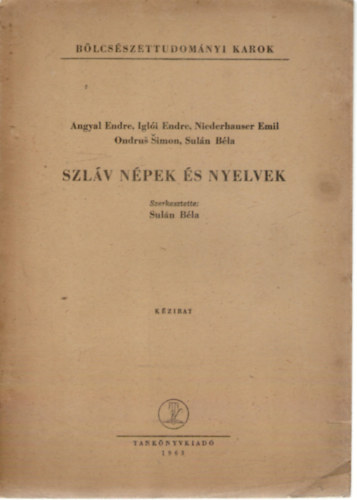 Suln Bla  (szerk) - Szlv npek s nyelvek (kzirat)