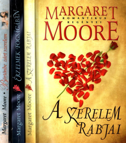 3 db Margaret Moore: A szerelem rabjai, rzelmek fogsgban, Brtnbe zrt szerelem.