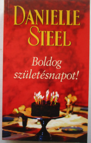 Danielle Steel - Boldog szletsnapot!