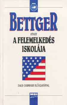 Bettger avagy a felemelkeds iskolja