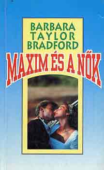 Barbara Taylor Bradford - Maxim s a nk