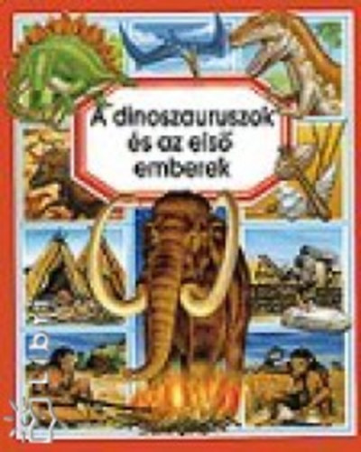 A dinoszauruszok és az első emberek