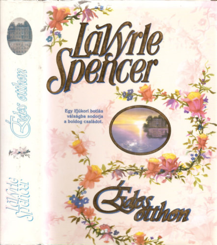 �des otthon-egy ifj�kori botl�s v�ls�gba sodorja a boldog csal�dot.