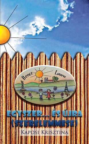 Egyszer... s jra - Szerelemmese