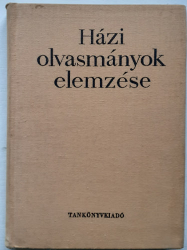 Hzi olvasmnyok elemzse az ltalnos iskolai irodalomtantsban