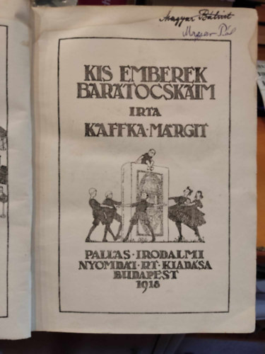 Kaffka Margit - Kis emberek bartocskim (I. kiads, Jeges Ern illusztrciival)