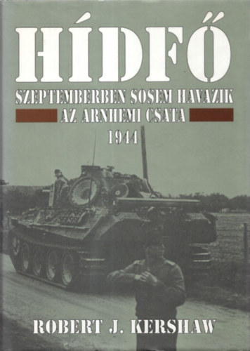 Hdf.  Szeptemberben sosem havazik - Az arnhemi csata 1944