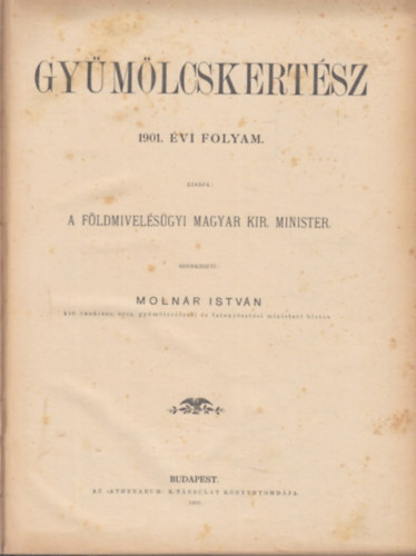 Gy�m�lcskert�sz, 1901. �vi folyam