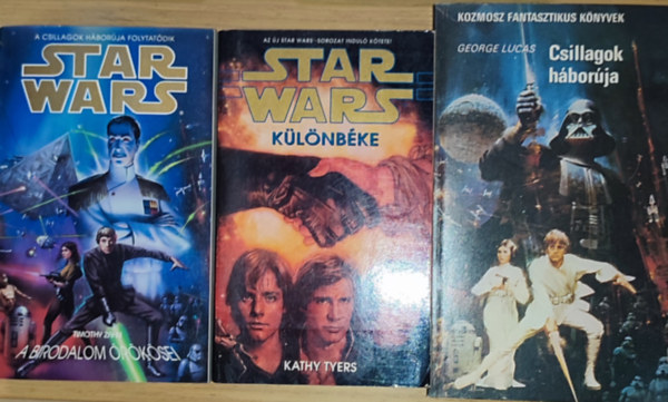 Timothy Zahn, Kathy Tyers George Lucas - 3db Star Wars knyv - George Lucas-Csillagok hborja, Timothy Zahn-Star Wars-A Birodalom rksei, Kathy Tyers-Star Wars-Klnbke